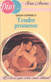 Vivian Connolly — Tendre promesse