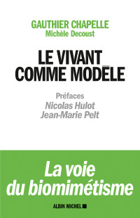 Chapelle Gauthier, Decoust Michèle — Le Vivant comme modèle