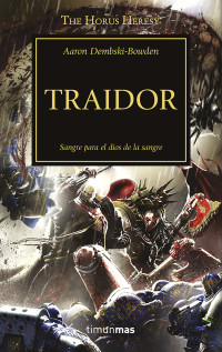 Aaron Dembski-Bowden — Traidor, Nº 24