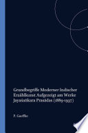 Gaeffke — Grundbegriffe moderner indischer Erzählkunst aufgezeigt am Werke Jayaśankara Prasādas (1889-1937)