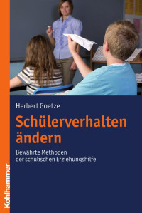 Herbert Goetze — Schülerverhalten ändern