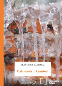 Franciszek Karpiński — Człowiek i kamień