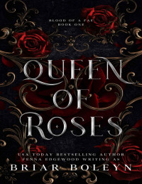 Briar Boleyn — Queen of Roses: A Dark Fantasy Romance 