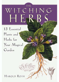 Harold Roth — The Witching Herbs