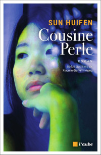 Sun Huifen & Xiaomin Giafferri-Huang — Cousine Perle