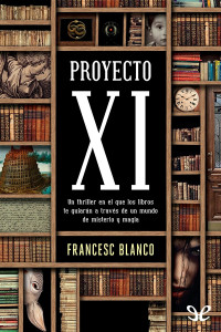 Francesc Blanco — Proyecto XI