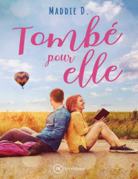 Maddie D. — Tombé pour elle (French Edition)