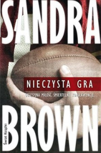 Sandra Brown — Nieczysta Gra