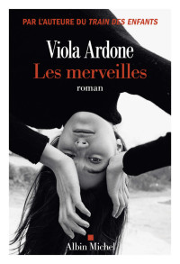 Viola Ardone — Les Merveilles