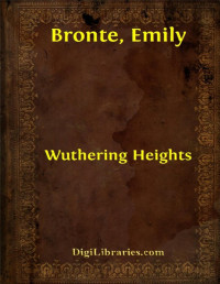 Emily Brontë — Wuthering Heights