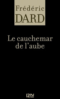  — Le cauchemar de l’aube