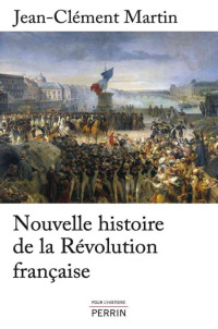 Martin Jean-Clement [Martin Jean-Clement] — Nouvelle histoire de la Révolution française