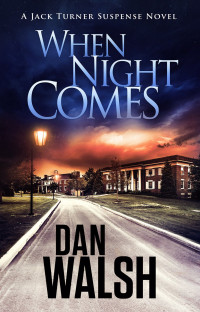 Dan Walsh [Walsh, Dan] — When Night Comes