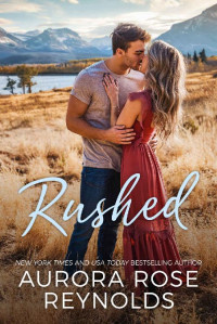 Aurora Rose Reynolds — Rushed