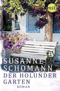 Susanne Schomann — Der Holundergarten