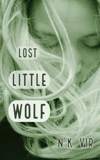 N K Vir — Lost Little Wolf