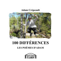 Adam Crépeault — Sans différences: Les poèmes d'Adam