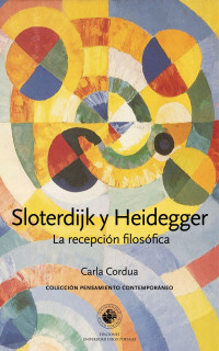 Cordua, Carla — Sloterdijk y heidegger :