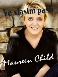 M. Child — Ve vlastní pasti - M. Child