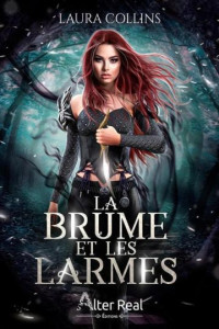 Laura Collins — Brumes T1 : La brume et les larmes