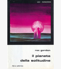 Rex  Gordon — Il pianeta della solitudine