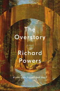 Richard Powers — The Overstory