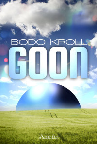 Kroll, Bodo — Goon