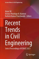 Arjun Sil, Denise-Penelope N. Kontoni, Rathish Kumar Pancharathi — Recent Trends in Civil Engineering : Select Proceedings of ICRACE 2021