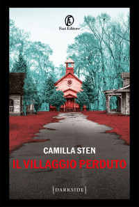 Camilla Sten — Il villaggio perduto