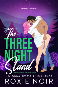 Roxie Noir — The Three Night Stand