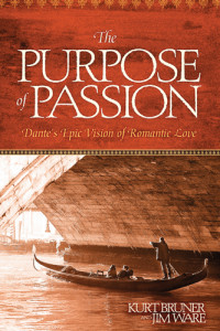 Bruner, Kurt., Ware, Jim. & Jim Ware — The Purpose of Passion