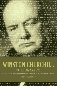 Mario Escobar; — Winston Churchill su liderazgo