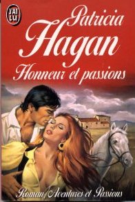 Patricia Hagan [Hagan, Patricia] — Honneur et passions