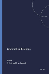 Peter Cole; Jerrold M. Sadock — Grammatical Relations