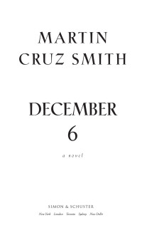 Martin Cruz Smith — December 6: A Novel