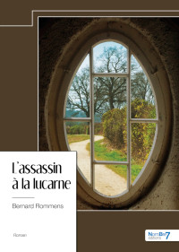 Rommens, Bernard — L'assassin à la lucarne 