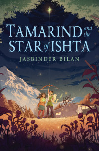 Jasbinder Bilan — Tamarind and the Star of Ishta