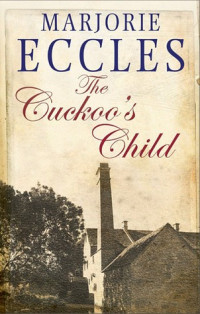 Marjorie Eccles  — The Cuckoo's Child