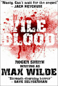 Smith, Roger & as_Wilde, Max — Vile Blood
