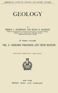 Thomas C. Chamberlin & Rollin Daniel Salisbury — Geology