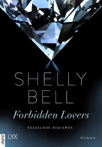 Bell, Shelly — Fesselnde Begierde