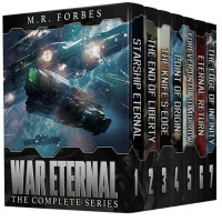 Forbes, M.R. — War Eternal: The Complete Series (Books 1-7) (M.R. Forbes Box Sets)