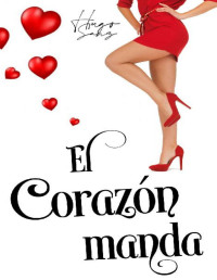 Hugo Sanz — El corazón manda (Spanish Edition)