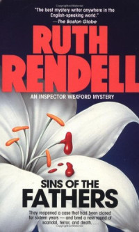 Ruth Rendell — Sins of the Fathers