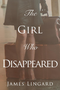 James Lingard [James Lingard] — The Girl Who Disappeared