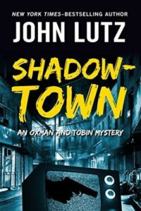 John Lutz — Shadowtown