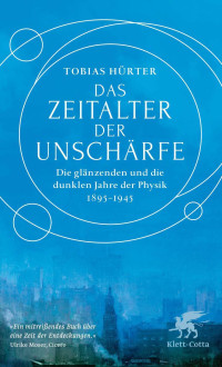 Tobias Hrter; — Das Zeitalter der Unschrfe