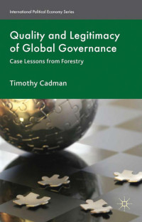 T. Cadman — Quality and Legitimacy of Global Governance