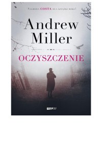 Andrew Miller — Miller Andrew - Oczyszczenie