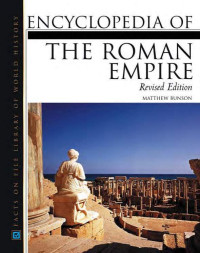 Matthew Bunson — Encyclopedia of the Roman Empire